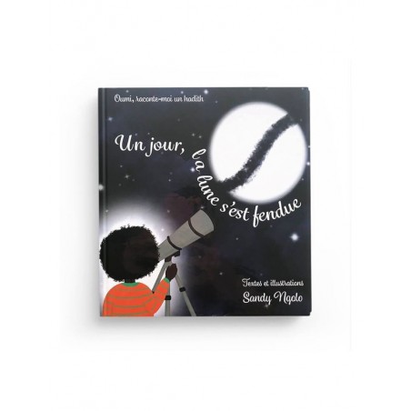 Un jour, la lune s'est fendue - Graines de Lumière