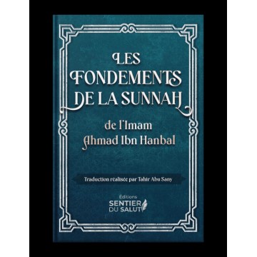 Les fondements de la Sunna...