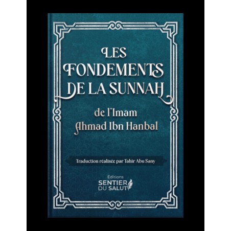 Les fondements de la Sunna (poche)