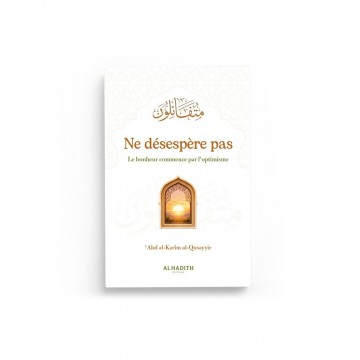 Ne désespère pas le bonheur...