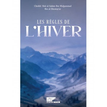 Les règles de l'hiver -...