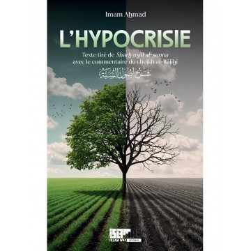 L'hypocrisie - Imam Ahmad -...