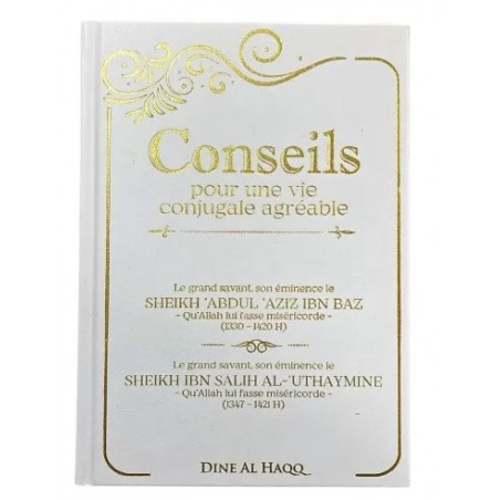 Conseils pour une vie conjugale agréable edition al hak