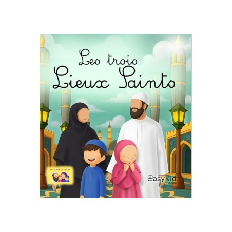 Les trois lieux saints - Easykid