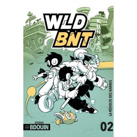 WLD BNT tome 2