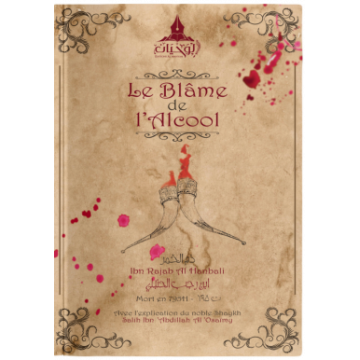 Le blâme de l'alcool - Ibn...