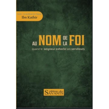 Au nom de la foi - Ibn...