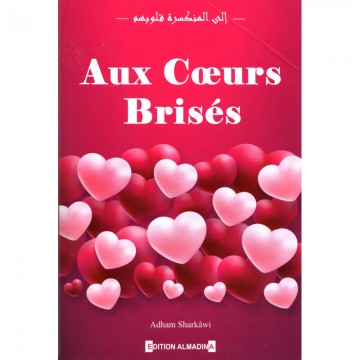 Aux Cœurs Brisés - Adham...