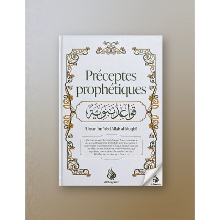Préceptes prophétiques - al-Muqbil - Al Bayyinah