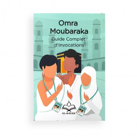 Omra moubaraka Guide complet d'invocations