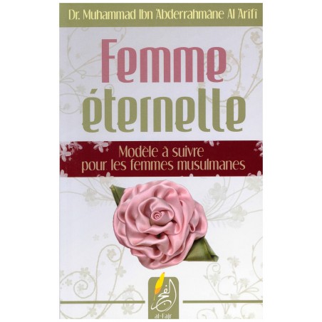 Femme éternelle - Modèle à suivre pour les femmes musulmanes
