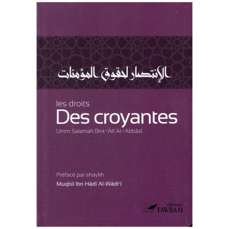 Les droits des croyantes, de Umm Salamah Bint 'Alî Al-'Abbâsî (3ème édition)