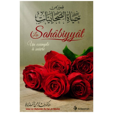 Les sahâbiyyât un exemple à suivre, de Abd Ar-Rahmân Al Bâshâ