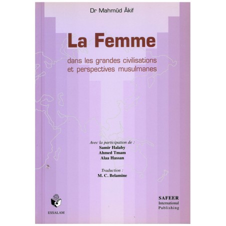 La femme dans les grandes civilisations et perspectives musulmanes