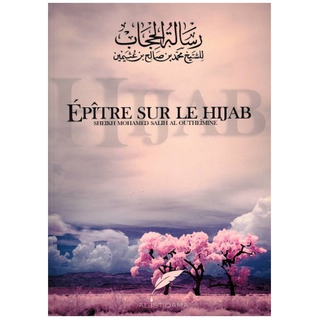 Epître sur le Hijâb - Ibn Al-Outhaymin - AL-ISTIQAMA