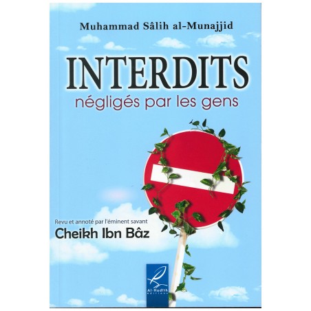 Interdits négligés par les gens - Muhammad Sâlih Al-Munajjid - Al-Hadith