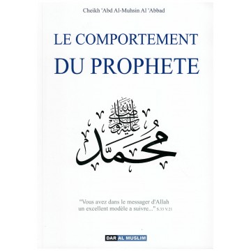 Le comportement du Prophète...