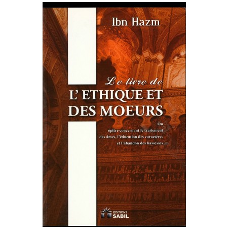 Le livre de l'éthique et des moeurs