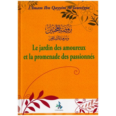 Le jardin des amoureux et la promenade des passionnés (Imam Ibn Qayyim Al-Jawziyya)