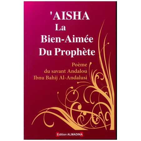 Aicha la Bien -Aimée du Prophète d'après Andalou Al-Andalousi