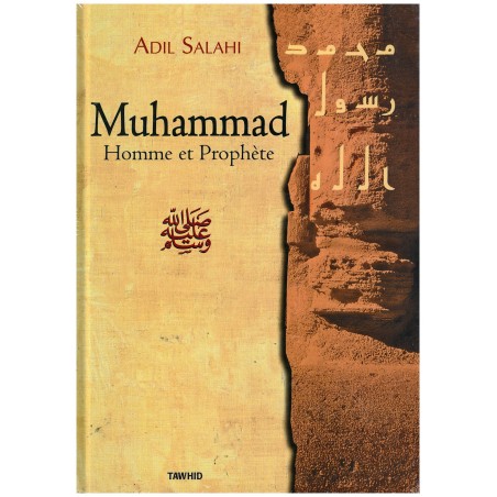 Muhammad, Homme et Prophète