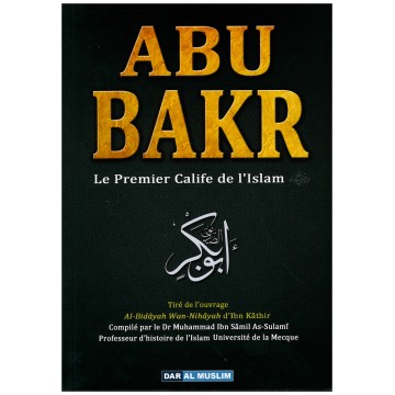 ABU BAKR - Le Premier...