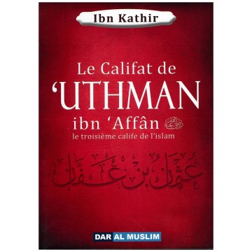 Le Califat de 'Uthman ibn...