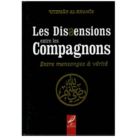 Les dissensions entre les compagnons : Entre mensonges et vérité