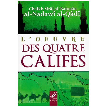 L'oeuvre des quatre califes - Al hadith