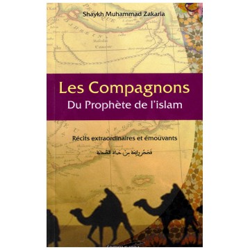 Les compagnons du Prophète...