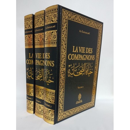 La Vie des Compagnons (3 Volumes) - Al-Kandahlawî - Maison d'Ennour