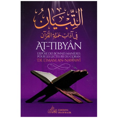 At-Tibyân - Exposé des bonnes manières pour les lecteurs du Coran - Imam An-Nawawî