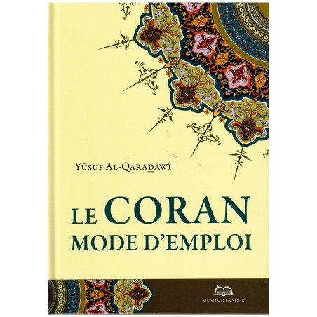 Le Coran mode d'emploi
