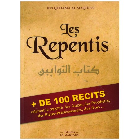 Les Repentis (Kitâb At-Tawwâbîn) - Ibn Qudama Al-Maqdissi - LA MAKTABA