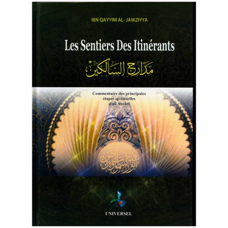 Les Sentiers des itinérants (Ibn Al Qayyim Al-Jawziyya): Commentaire des principales étapes spirituelles d'al-Ansârî