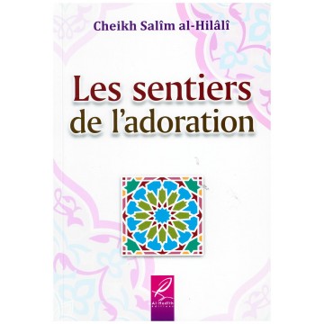 Les sentiers de l'adoration