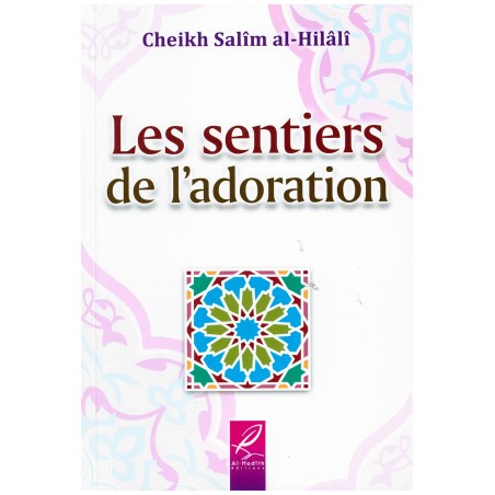 Les sentiers de l'adoration