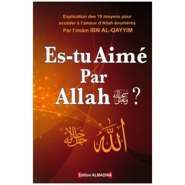 Es-tu Aimé par Allah ?