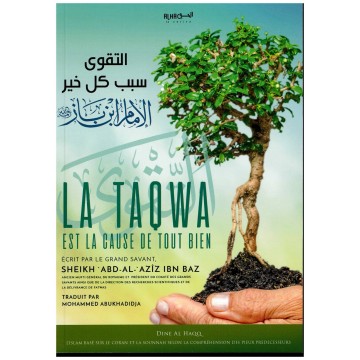 La Taqwa est la Cause de...