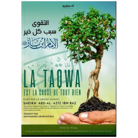 La Taqwa est la Cause de Tout Bien - Cheikh Abdul'Aziz Ibn Abdillah Ibn Baz - Edition Dine Al Haqq