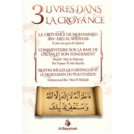 3 Livres dans la Croyance - Ibn 'Abd Al Wahhâb
