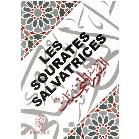 Les Sourates Salvatrices (Français/ Arabe/ Phonétique)
