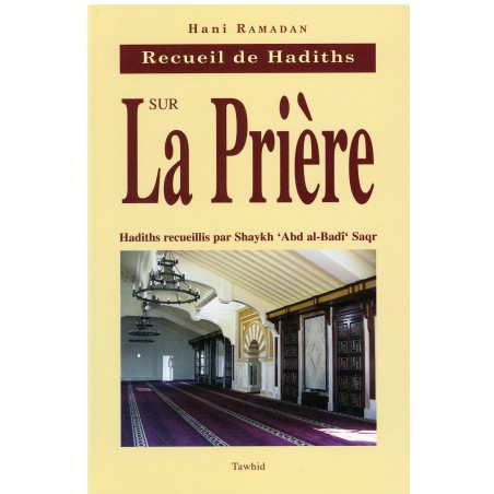 Recueil de Hadiths sur la prière