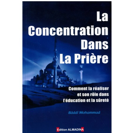 La concentration dans la prière