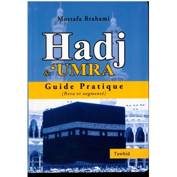 Guide Pratique Hadj & Umra