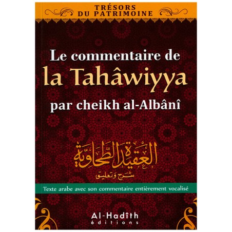 Le Commentaire de la Tahawiyya - Muhammad Nâssiruddîn AL-ALBÂNI