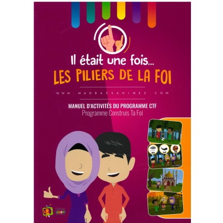 Il était une fois... Les Piliers de la Foi - Manuel d'activités du programme CTF