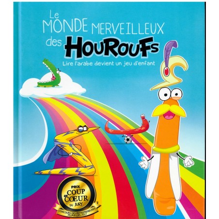 Le Monde Merveilleux Des Houroufs