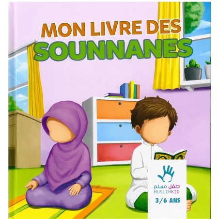 Mon livre des Sounnanes (3/6 ans) - MUSLIMKID