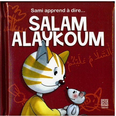 Sami apprend à dire...SALAM ALAYKOUM